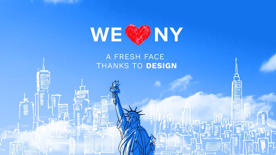We love New York City, a fresh face thanks to design